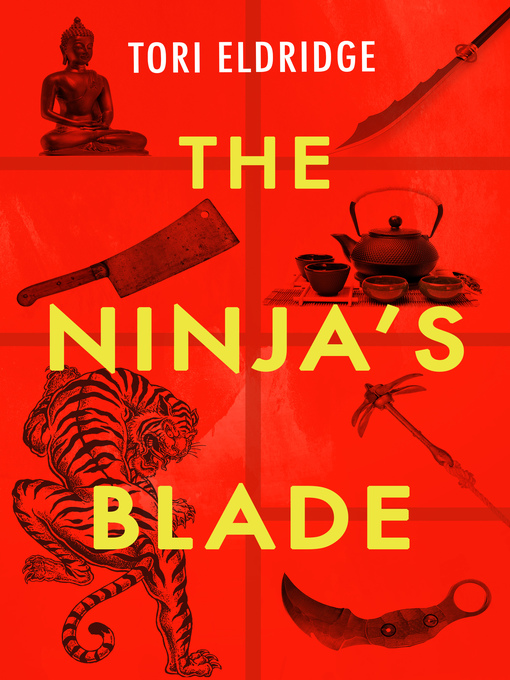 Title details for The Ninja's Blade by Tori Eldridge - Available